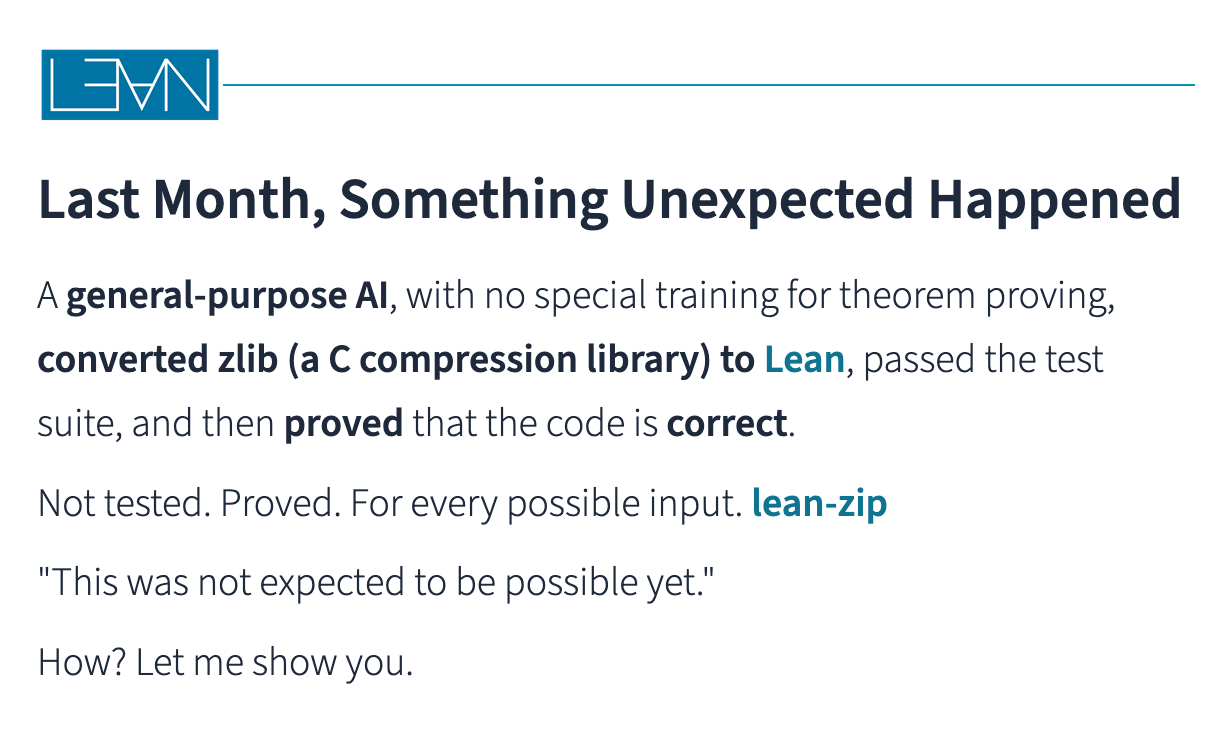 A slide from Leonardo de Moura titled Last Month, Something Unexpected Happened: a general-purpose AI converted zlib to Lean and proved the code correct for every possible input. Not tested. Proved. This was not expected to be possible yet.